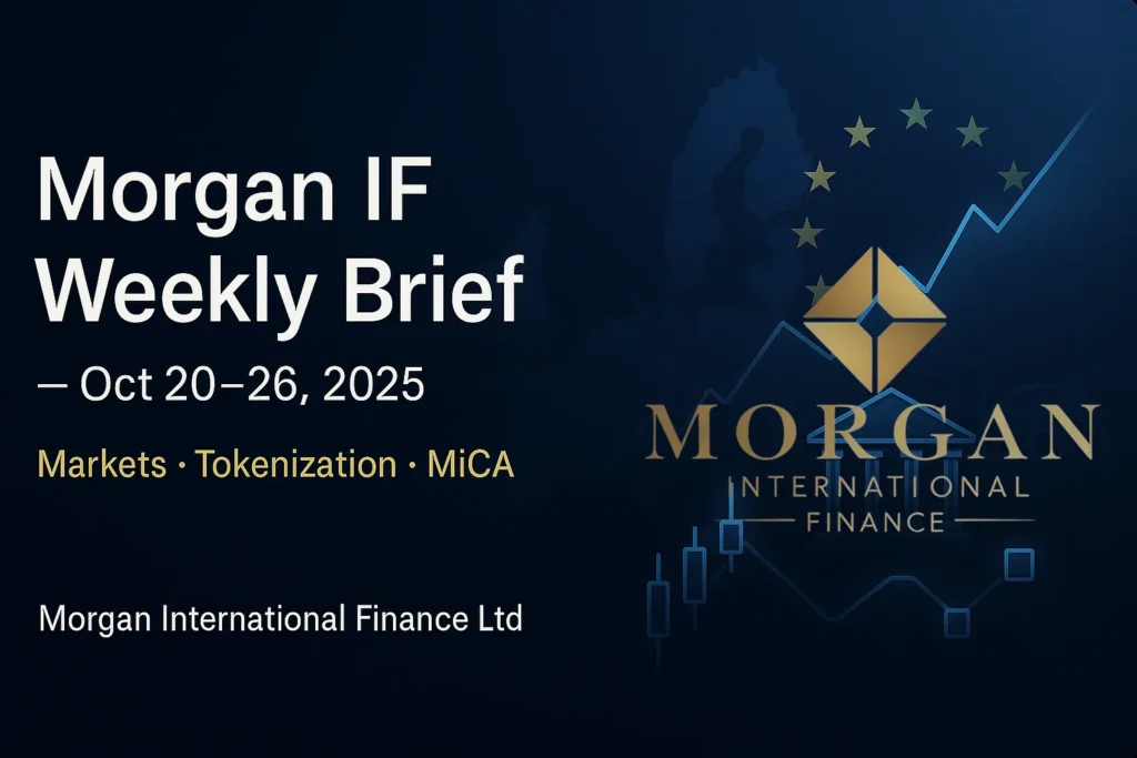 Morgan IF Weekly Market & Policy Brief — Oct 20–26, 2025